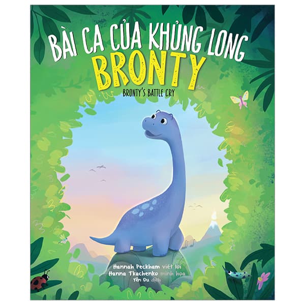Sách Bài Ca Của Khủng Long Bronty - Hannah Peckham