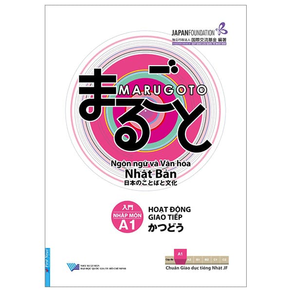 Sách Marugoto - Ngôn Ngữ Và Văn Hóa Nhật Bản - Nhập Môn - A1 - Hoạt Đ� - Japan Foundation