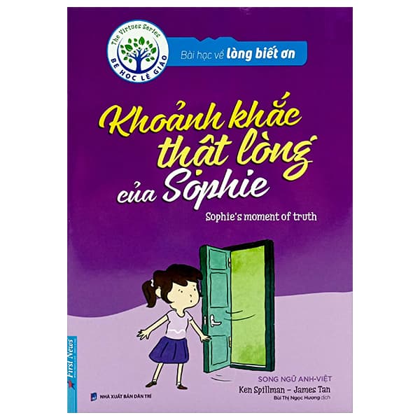 Sách Bài Học Về Lòng Biết Ơn - Khoảnh Khắc Thật Lòng Của Sophie (Son - Ken Spillman