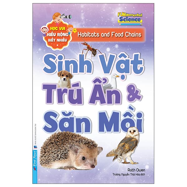 Sách Học Vui Hiểu Rộng Biết Nhiều - Sinh Vật Trú Ẩn Và Săn Mồi - Ruth Owen