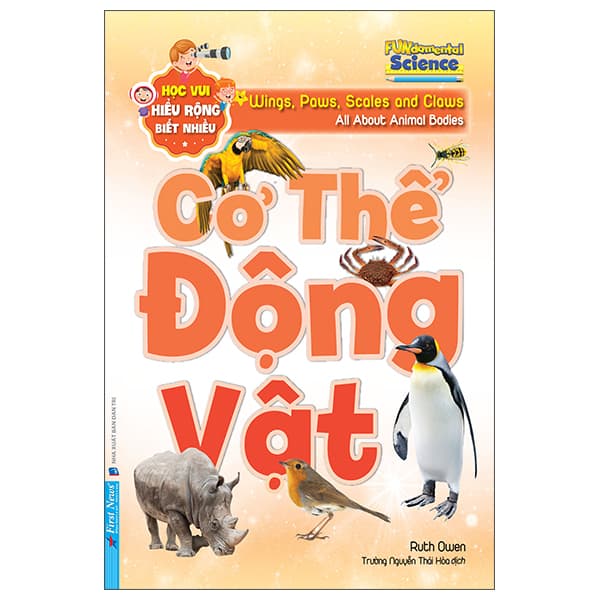 Sách Học Vui Hiểu Rộng Biết Nhiều - Cơ Thể Động Vật - Ruth Owen
