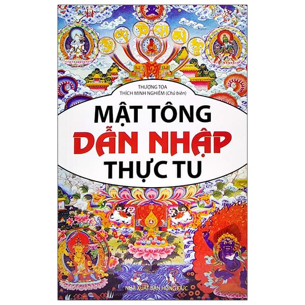 Sách Mật Tông Dẫn Nhập Thực Tu - Thích Minh Nghiêm