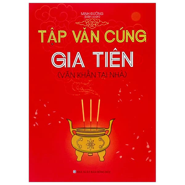 Sách Tập Văn Cúng Gia Tiên (Văn Khẩn Tại Nhà) - Minh Đường