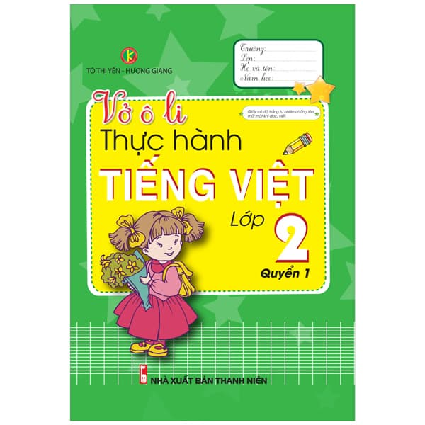 Sách Vở Ô Li Thực Hành Tiếng Việt Lớp 2 - Quyển 1 - Tô Thị Yến