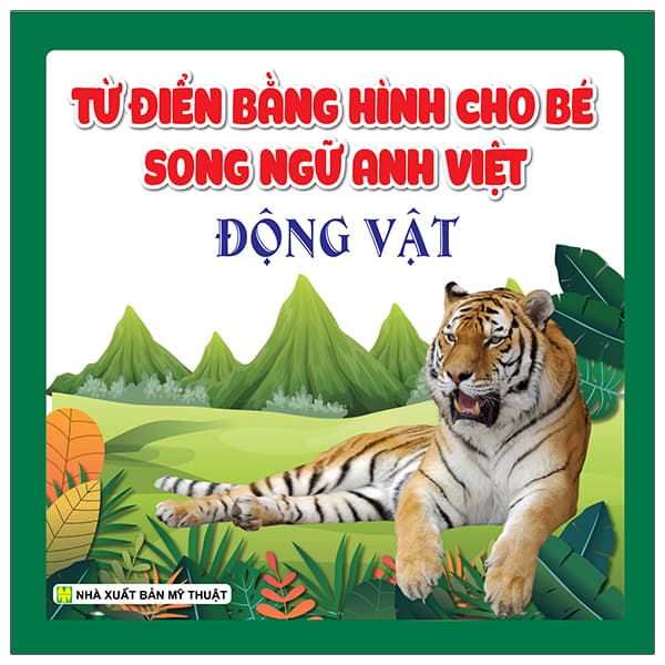 Sách Từ Điển Bằng Hình Cho Bé - Song Ngữ Anh Việt - Động Vật - Vân Anh