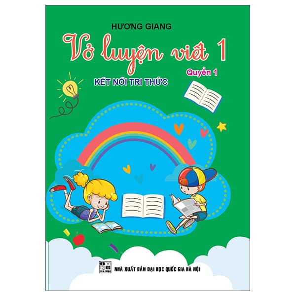 Sách Vở Luyện Viết 1 - Quyển 1 (Kết Nối Tri Thức) - Hương Giang