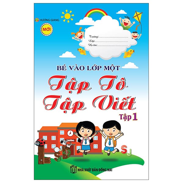 Sách Bé Vào Lớp Một - Tập Tô Tập Viết - Tập 1