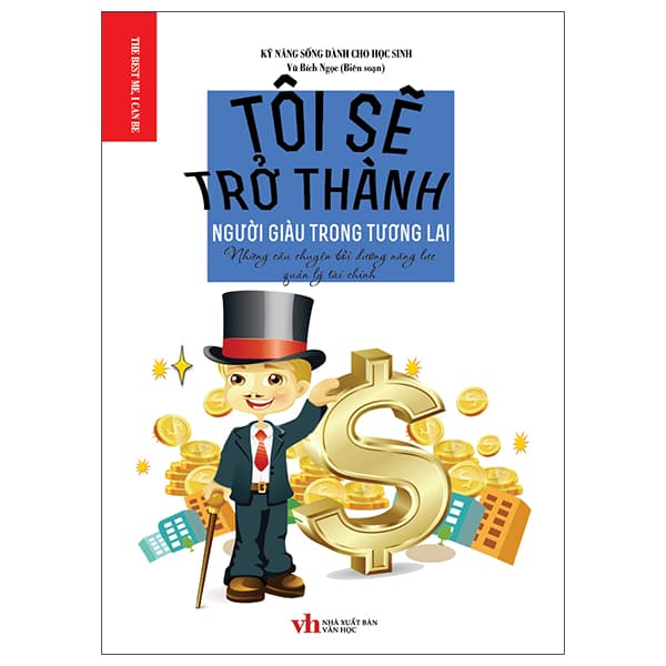 Sách Tôi Sẽ Trở Thành Người Giàu Trong Tương Lai - Những Câu Chuyện B - Vũ Bích Ngọc
