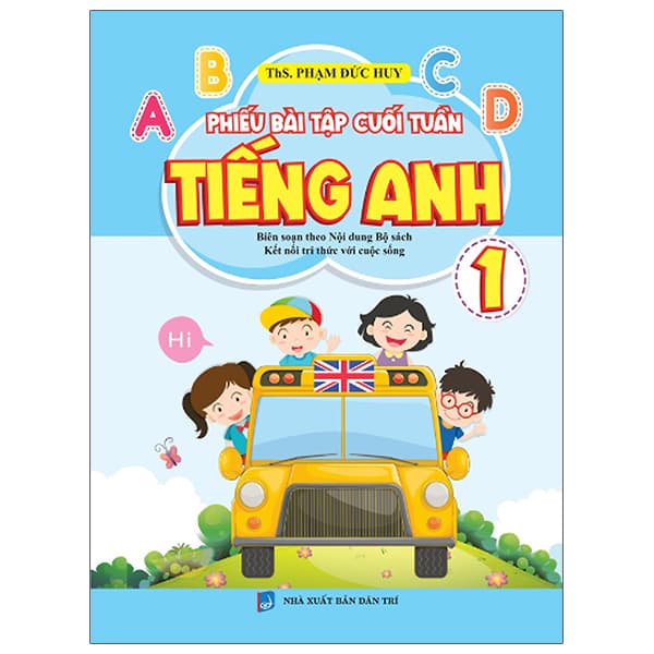 Sách Phiếu Bài Tập Cuối Tuần Tiếng Anh 1 - Phạm Đức Huy