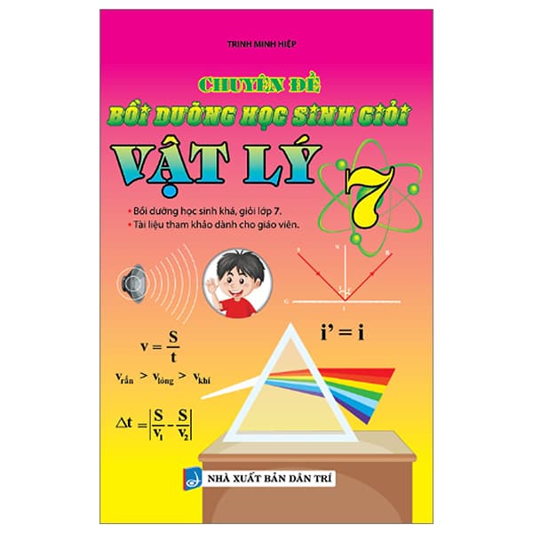 Sách Chuyên Đề Bồi Dưỡng Học Sinh Giỏi Vật Lý 7 - Trịnh Minh Hiệp