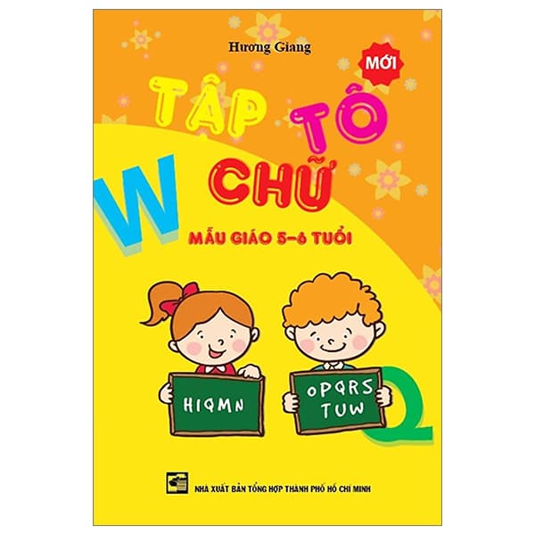 Sách Tập Tô Chữ Mẫu Giáo 5-6 Tuổi - Hương Giang