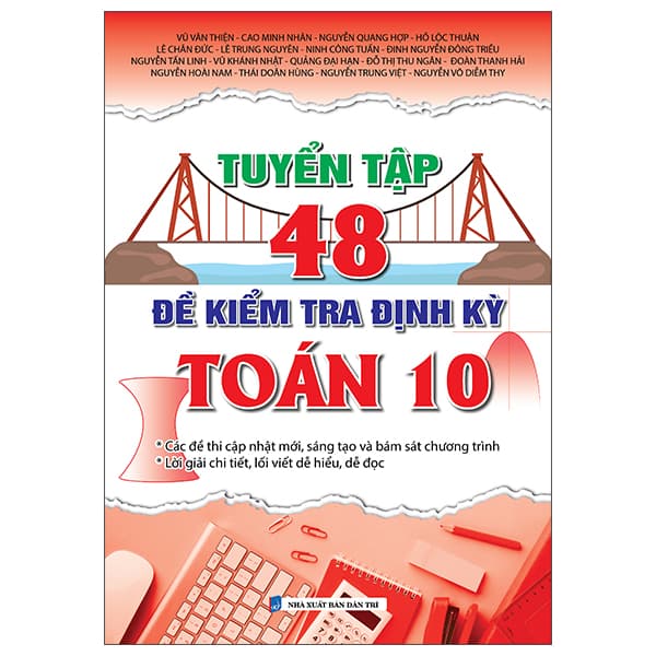 Sách Tuyển Tập 48 Đề Kiểm Tra Định Kỳ Toán 10