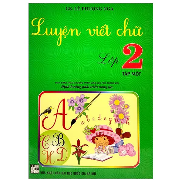 Sách Luyện Viết Chữ Lớp 2 - Tập 1 (Biên Soạn Theo Chương Trình Giáo D - Lê Phương Nga