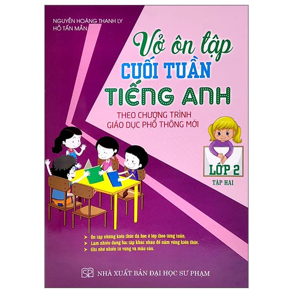 Sách Vở Ôn Tập Cuối Tuần Tiếng Anh Lớp 2 - Tập 2 (Theo Chương Trình - Nguyễn Hoàng Thanh Ly
