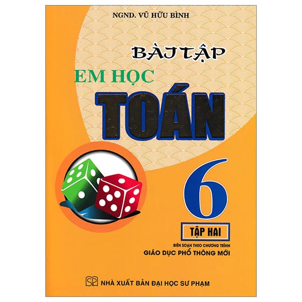 Sách Bài Tập Em Học Toán 6 - Tập 2 - NGND Vũ Hữu Bình