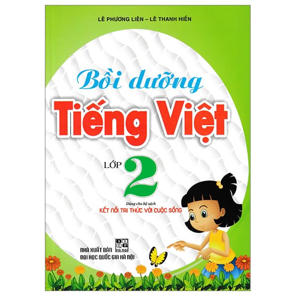 Sách Bồi Dưỡng Tiếng Việt Lớp 2 (Bám Sát SGK Kết Nối Tri Thức Với - Lê Phương Liên