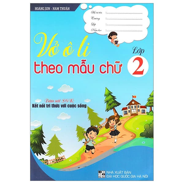 Sách Vở Ô Li Theo Mẫu Chữ 2 (Bám Sát SGK Kết Nối Tri Thức Với Cuộc - Hoàng Sơn