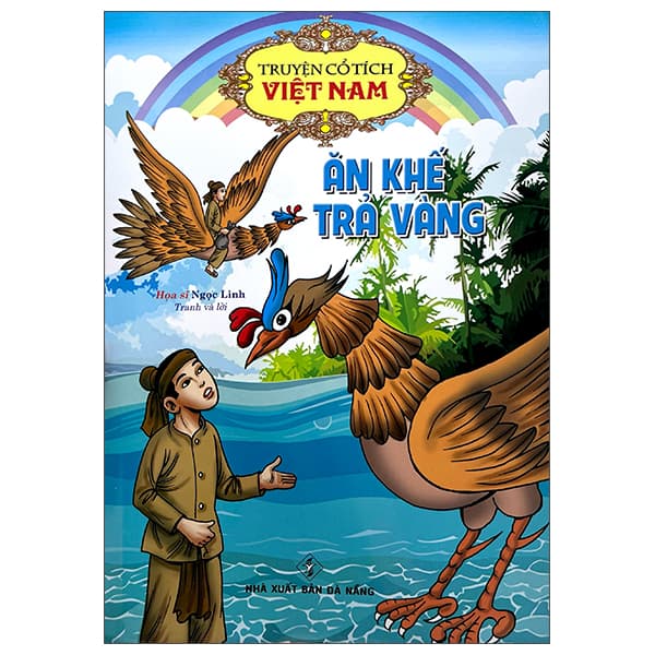 Sách Truyện Cổ Tích Việt Nam - Ăn Khế Trả Vàng - Linh