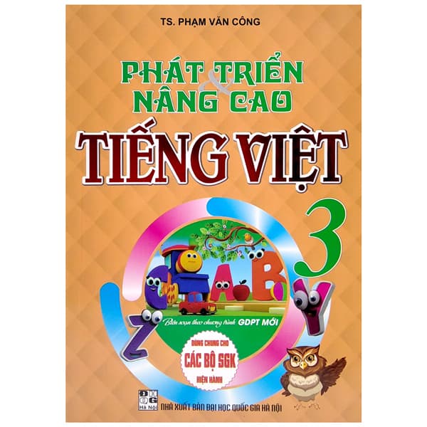 Sách Phát Triển Và Nâng Cao Tiếng Việt 3 (Biên Soạn Theo Chương Trình G - Phạm Văn Công