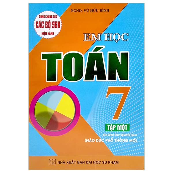 Sách Em Học Toán Lớp 7 - Tập 1 - NGND Vũ Hữu Bình