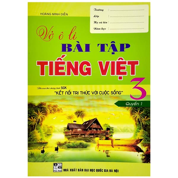 Sách Vở Ô Li Bài Tập Tiếng Việt 3 - Quyển 1 (Biên Soạn Theo Chương Tr - Hoàng Minh Diễn