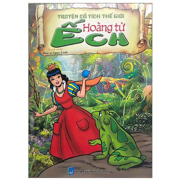 Sách Truyện Cổ Tích Thế Giới - Hoàng Tử Ếch - Ngọc Linh