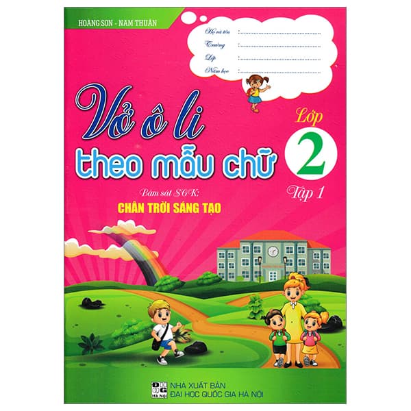 Sách Vở Ô Li Theo Mẫu Chữ Lớp 2 - Tập 1 (Bám Sát SGK Chân Trời Sáng T - Hoàng Sơn