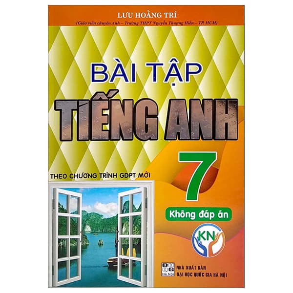 Sách Bài Tập Tiếng Anh 7 - Không Đáp Án (Kết Nối Tri Thức) - Lưu Hoàng Trí