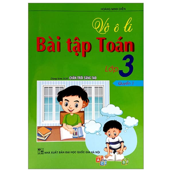 Sách Vở Ô Li Bài Tập Toán 3 - Quyển 1 (Dùng Kèm Bộ Sách Chân Trời Sá - Minh Hà