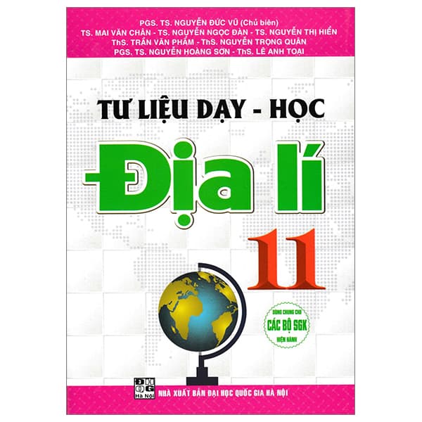 Sách Tư Liệu Dạy - Học Địa Lí 11 (Dùng Chung Cho Các Bộ SGK Hiện Hàn - Hàn Du