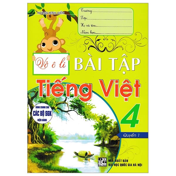 Sách Vở Ô Li Bài Tập Tiếng Việt 4 - Quyển 1 (Dùng Chung Cho Các Bộ SGK - Hoàng Minh Diễn