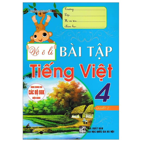 Sách Vở Ô Li Bài Tập Tiếng Việt 4 - Quyển 2 (Dùng Chung Cho Các Bộ SGK - Gia Việt