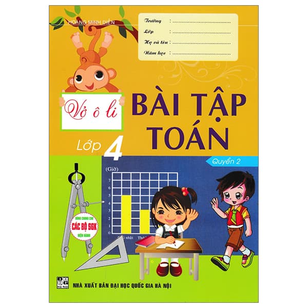 Sách Vở Ô Li Bài Tập Toán Lớp 4 - Quyển 2 (Dùng Chung Cho Các Bộ SGK Hi - Minh Hà