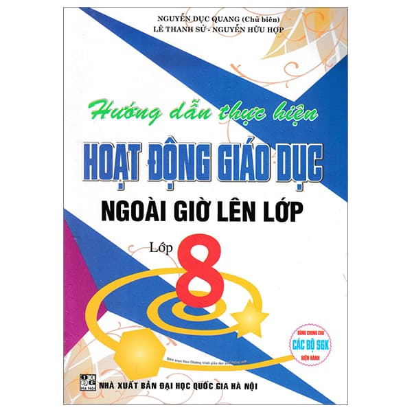 Sách Hướng Dẫn Thực Hiện Hoạt Động Giáo Dục Ngoài Giờ Lên Lớp - - Nguyễn Dục Quang