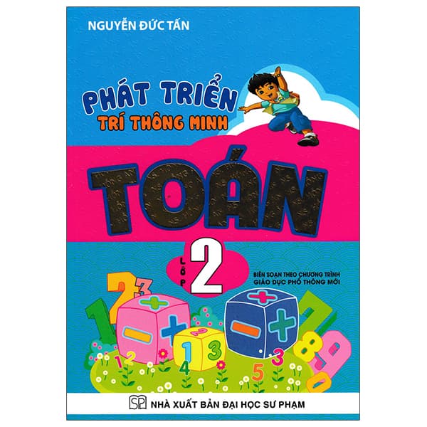 Sách Phát Triển Trí Thông Minh Toán - Lớp 2 - Nguyễn Đức Tấn