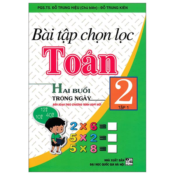 Sách Bài Tập Chọn Lọc Toán 2 - Hai Buổi Trong Ngày - Tập 1 - TS Barbara De Angelis