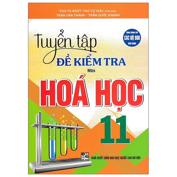 Sách Tuyển Tập Đề Kiểm Tra Môn Hoá Học 11