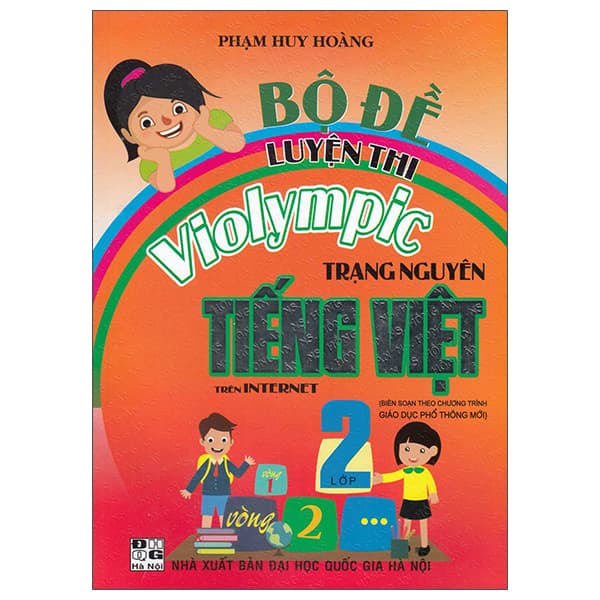 Sách Bộ Đề Luyện Thi Violympic Trạng Nguyên Tiếng Việt Trên Internet 2 - Phạm Huy Hoàng