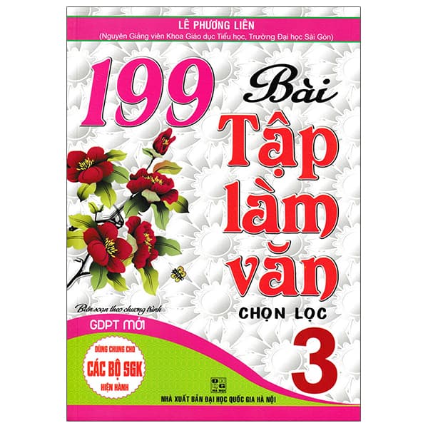 Sách 199 Bài Tập Làm Văn Chọn Lọc 3 - Lê Phương Liên