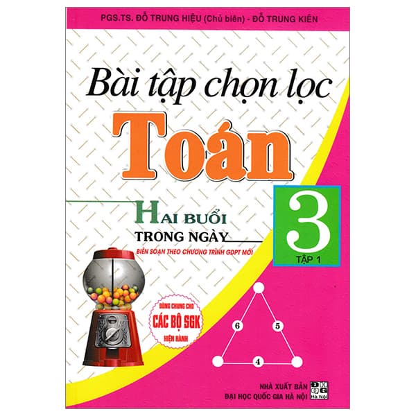 Sách Bài Tập Chọn Lọc Toán Hai Buổi Trong Ngày 3 - Tập 1 (Dùng Chung Cho - Đỗ Trung Hiệu