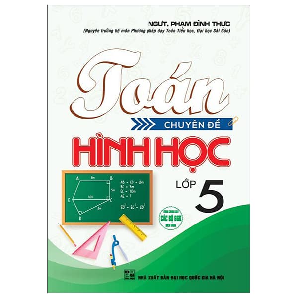 Sách Toán Chuyên Đề Hình Học Lớp 5 - NGƯT Phạm Đình Thực