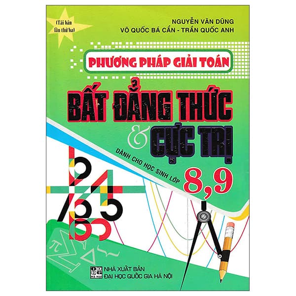 Sách Phương Pháp Giải Toán Bất Đẳng Thức Và Cực Trị - Dành Cho Họ - Nguyễn Văn Dũng