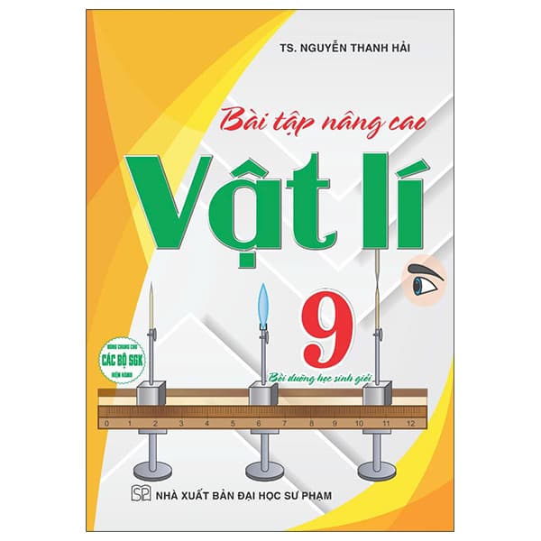Sách Bài Tập Nâng Cao Vật Lí 9 - Nguyễn Thanh Hải
