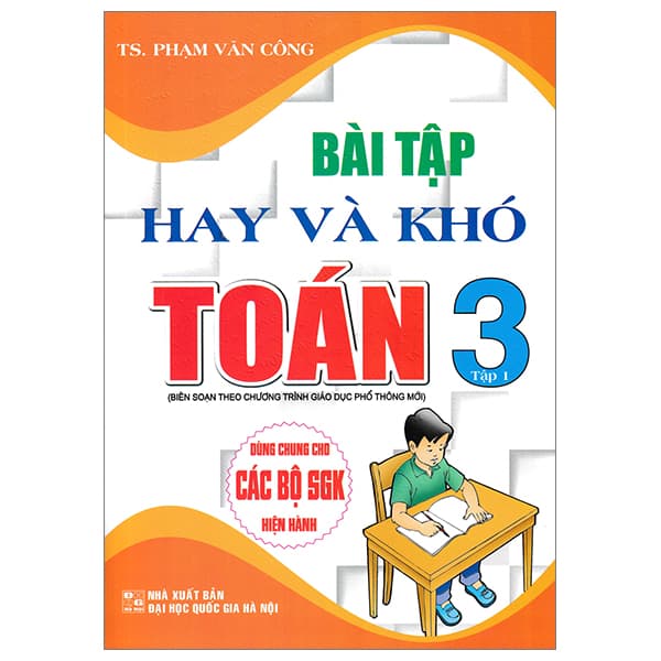 Sách Bài Tập Hay Và Khó Toán 3 - Tập 1 (Biên Soạn Theo Chương Trình Giá - Theo Theobald