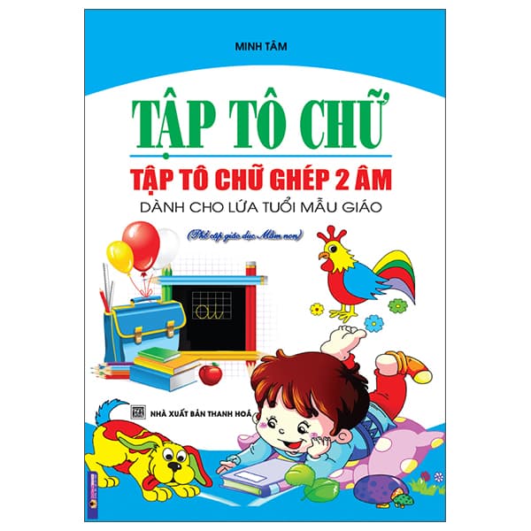 Sách Tập Tô Chữ - Tập Tô Chữ Ghép 2 Âm - Dành Cho Lứa Tuổi Mẫu Giá - Hải Phòng