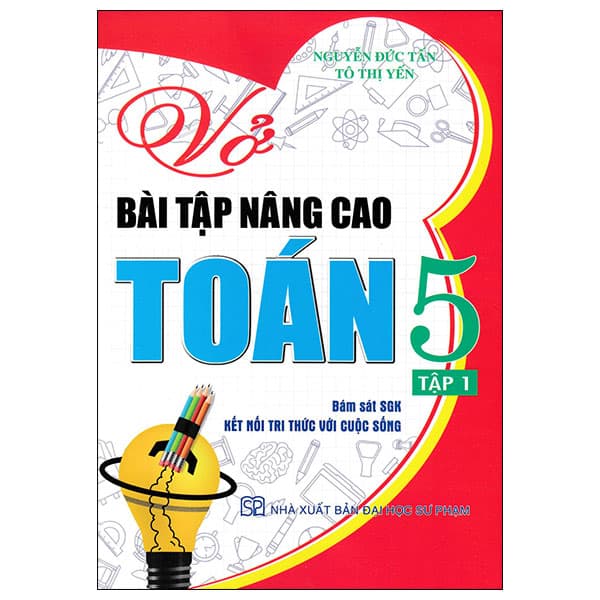 Sách Vở Bài Tập Nâng Cao Toán 5 - Tập 1 (Kết Nối) - Tô Thị Yến