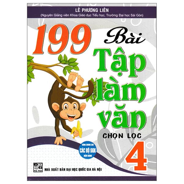 Sách 199 Bài Tập Làm Văn Chọn Lọc 4 - Lê Phương Liên