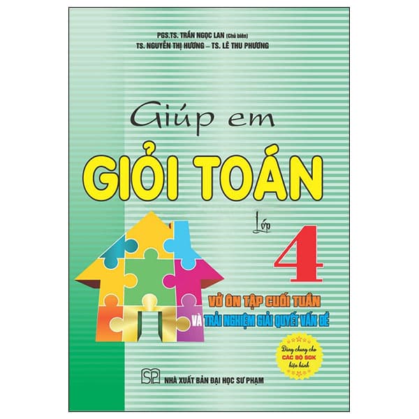Sách Giúp Em Giỏi Toán Lớp 4 - PGS TS Trần Ngọc Lan