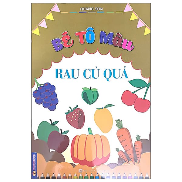 Sách Bé Tô Màu Rau Củ Quả - Hoàng Sơn