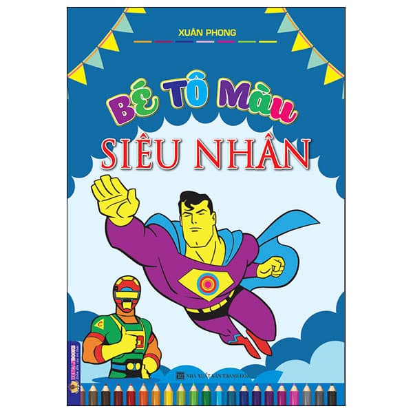 Sách Bé Tô Màu Siêu Nhân